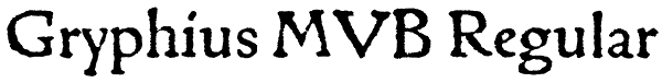 Gryphius MVB Regular Font