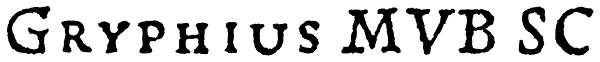 Gryphius MVB SC Font