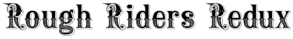 Rough Riders Redux Font