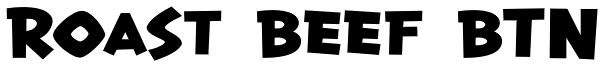 Roast Beef BTN Font