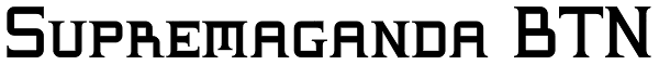 Supremaganda BTN Font