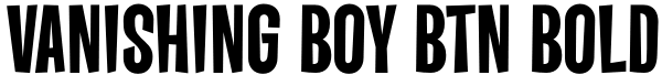 Vanishing Boy BTN Bold Font