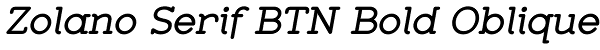 Zolano Serif BTN Bold Oblique Font
