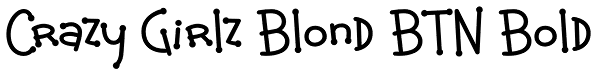 Crazy Girlz Blond BTN Bold Font