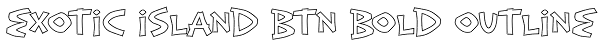 Exotic Island BTN Bold Outline Font