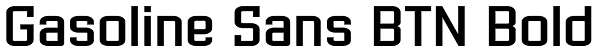 Gasoline Sans BTN Bold Font