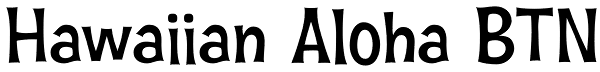 Hawaiian Aloha BTN Font