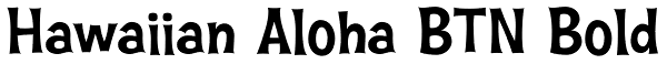 Hawaiian Aloha BTN Bold Font