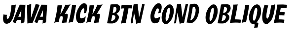 Java Kick BTN Cond Oblique Font