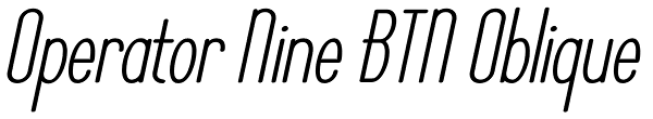 Operator Nine BTN Oblique Font