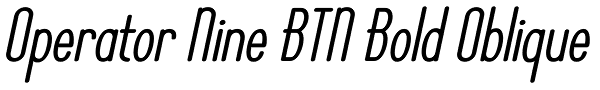 Operator Nine BTN Bold Oblique Font