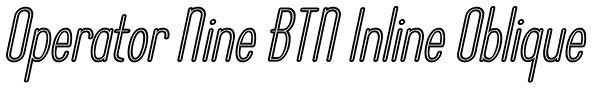 Operator Nine BTN Inline Oblique Font