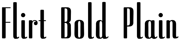 Flirt Bold Plain Font