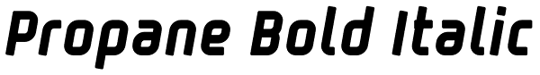 Propane Bold Italic Font