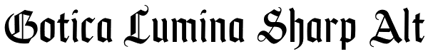 Gotica Lumina Sharp Alt Font