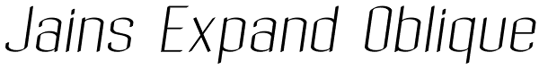 Jains Expand Oblique Font