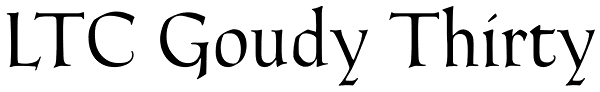 LTC Goudy Thirty Font