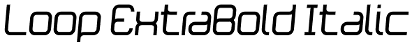 Loop ExtraBold Italic Font