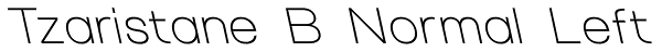 Tzaristane B Normal Left Font