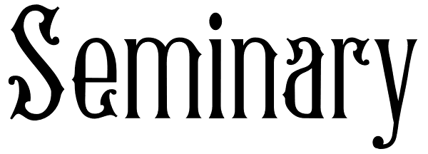 Seminary Font