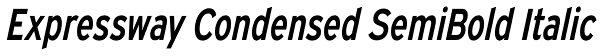 Expressway Condensed SemiBold Italic Font