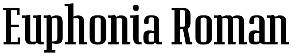 Euphonia Roman Font