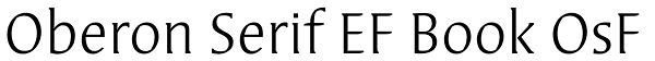 Oberon Serif EF Book OsF Font