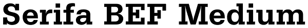 Serifa BEF Medium Font