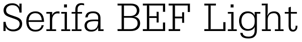 Serifa BEF Light Font