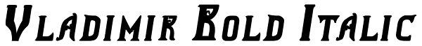 Vladimir Bold Italic Font