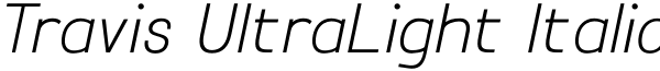 Travis UltraLight Italic Font