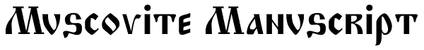 Muscovite Manuscript Font