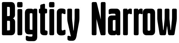 Bigticy Narrow Font