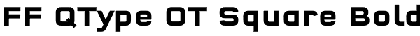 FF QType OT Square Bold Font