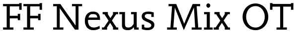 FF Nexus Mix OT Font