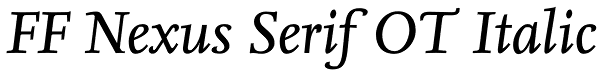 FF Nexus Serif OT Italic Font