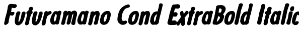 Futuramano Cond ExtraBold Italic Font