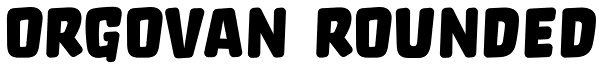 Orgovan Rounded Font