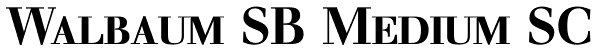 Walbaum SB Medium SC Font