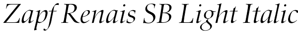 Zapf Renais SB Light Italic Font