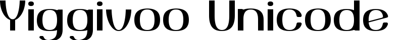 Yiggivoo Unicode Font