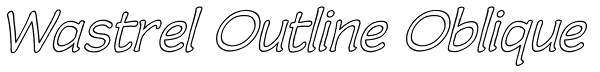 Wastrel Outline Oblique Font