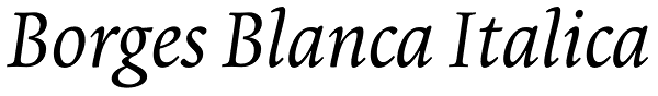 Borges Blanca Italica Font