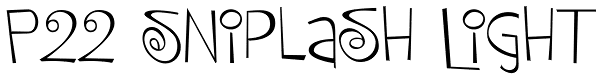 P22 Sniplash Light Font