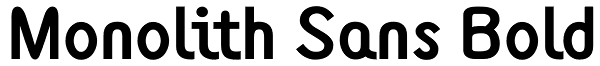 Monolith Sans Bold Font