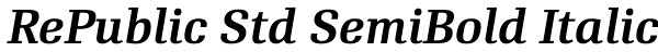 RePublic Std SemiBold Italic Font