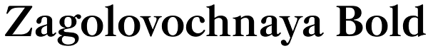 Zagolovochnaya Bold Font