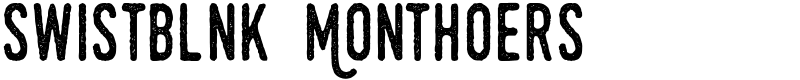 Swistblnk Monthoers Font