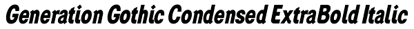 Generation Gothic Condensed ExtraBold Italic Font