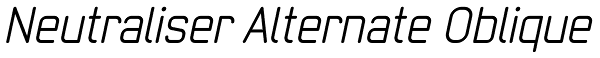 Neutraliser Alternate Oblique Font